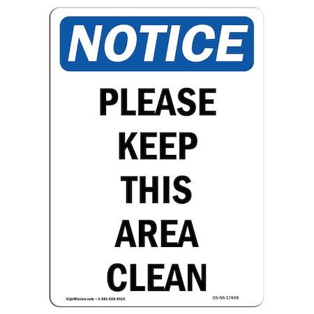 OSHA Notice Sign, Please Keep This Area Clean, 18in X 12in Decal